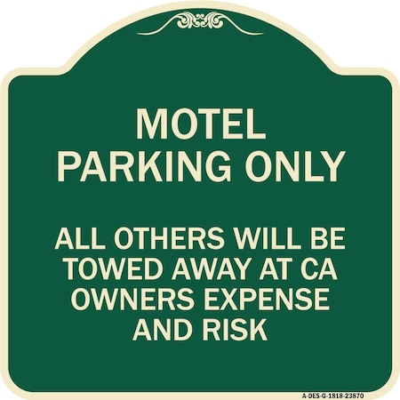 Signmission Motel Parking Only All Others Towed Heavy-Gauge Aluminum Architectural Sign, 18" x 18", G-1818-23870 A-DES-G-1818-23870